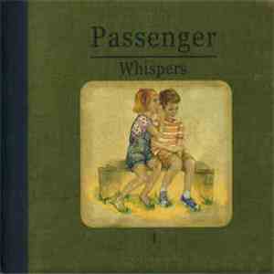 Passenger  - Whispers I flac download