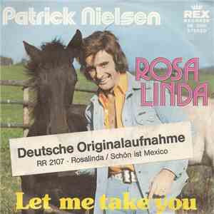 Patrick Nielsen - Rosalinda / Schön ist Mexico flac download