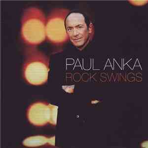 Paul Anka - Rock Swings FLAC download