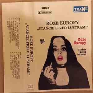 Róże Europy - Stańcie Przed Lustrami FLAC download