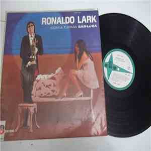Ronaldo Lark Com A A Turma Bab-Luba - Ronaldo Lark flac download