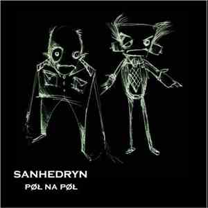 Sanhedryn - Pół Na Pół flac download