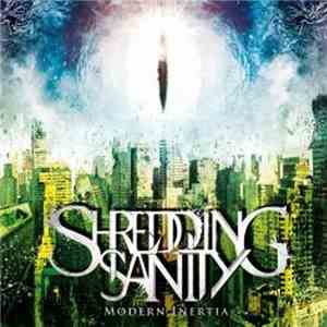 Shredding Sanity - Modern Inertia flac download