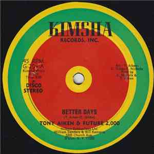 Tony Aiken & Future 2,000 - Better Days flac download