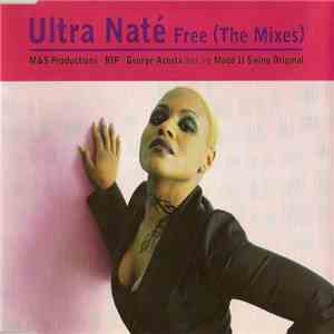 Ultra Naté - Free (The Mixes) flac download