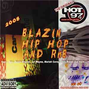 Various - 2008 Blazin Hip Hop And RnB Vol. 69 flac download