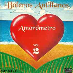 Various - Amorometro - Boleros Antillanos - Vol. 2 flac download