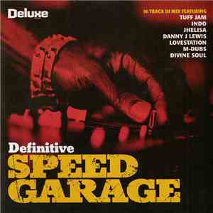 Various - Definitive Speed Garage flac download