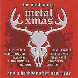 Various - We Wish You A Metal Xmas And A Headbanging New Year flac download
