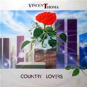 Vincent Thoma - Country Lovers flac download