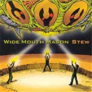 Wide Mouth Mason - Stew flac download