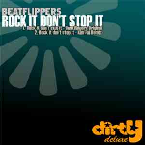 BeatFlippers - Rock It Don't Stop It flac download