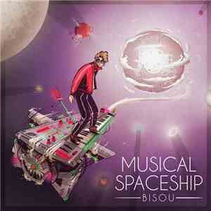 Bisou  - Musical Spaceship flac download