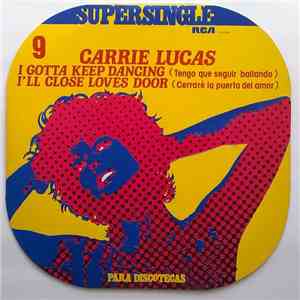 Carrie Lucas - I Gotta Keep Dancing (Tengo Que Seguir Bailando) flac download