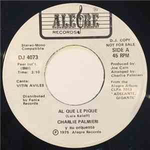 Charlie Palmieri Y Su Orquesta - Al Que Le Pique / El Susto flac download