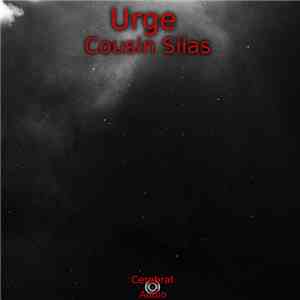 Cousin Silas - Urge flac download