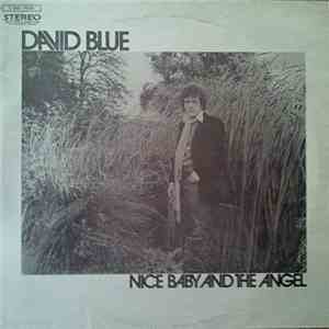 David Blue - Nice Baby And The Angel flac download