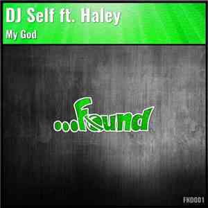 DJ Self ft. Haley  - My God flac download