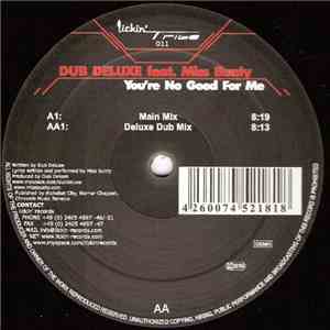 Dub Deluxe Feat. Miss Bunty - You're No Good For Me flac download