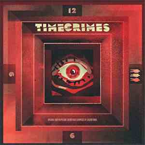 Eugenio Mira - Timecrimes (Original Motion Picture Soundtrack) flac download