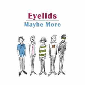 Eyelids - Maybe More flac download