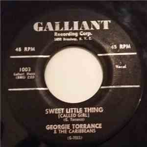 Georgie Torrance & The Caribbeans - Sweet Little Thing / Too Soon FLAC download