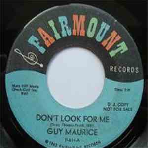 Guy Maurice - Don't Look For Me / You've Got To Move flac download