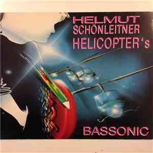 Helmut Schönleitner & Helicopter´s - Bassonic flac download
