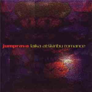 Jumprava - Laika Atšķirību Romance flac download