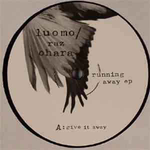 Luomo / Raz Ohara - Running Away EP flac download