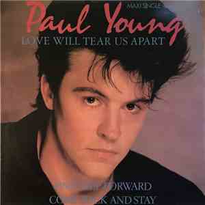 Paul Young - Love Will Tear Us Apart flac download
