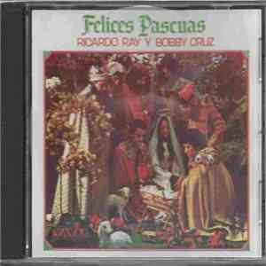 Ricardo Ray Y Bobby Cruz - Felices Pascuas flac download
