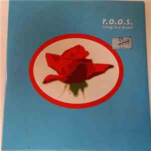 R.O.O.S. - Living In A Dream flac download