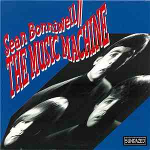 Sean Bonniwell // The Music Machine - Point Of No Return flac download