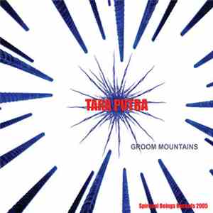 Tara Putra - Groom Mountains flac download