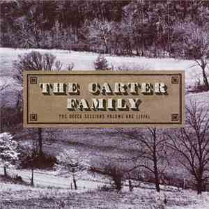 The Carter Family - The Decca Sessions Volume One  flac download