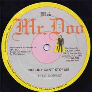 Tony Rebel / Little Robert - Caan Bad Me Up / Nobody Can't Stop Me flac download
