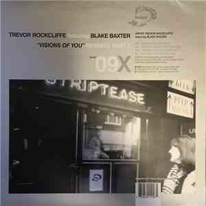 Trevor Rockcliffe Featuring Blake Baxter - Visions Of You Remixes Part 2 flac download