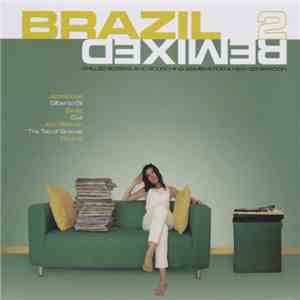 Various - Brazil Remixed 2 flac download