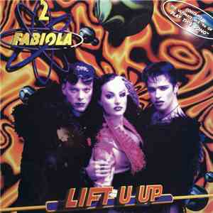 2 Fabiola - Lift U Up flac download