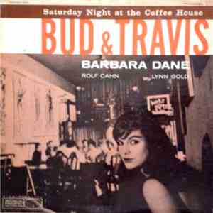 Bud And Travis - A Night At The Ash Grove - Saturday Night At The Coffeehouse flac download
