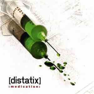 [distatix] - :Medication: flac download