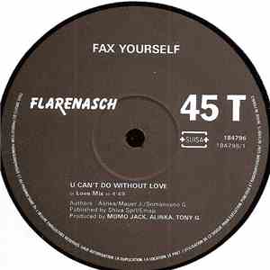 Fax Yourself - U Can't Do Without Love flac download
