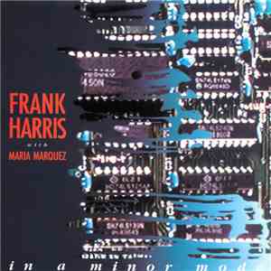 Frank Harris With Maria Marquez - In A Minor Mode flac download