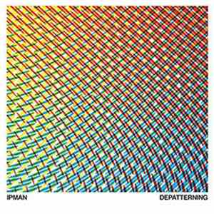 Ipman - Depatterning flac download