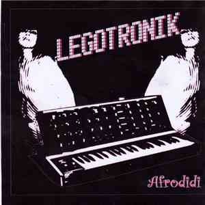 Legotronik - Afrodidi flac download