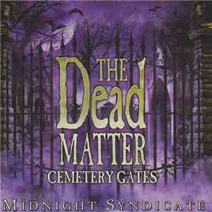 Midnight Syndicate - The Dead Matter: Cemetery Gates flac download