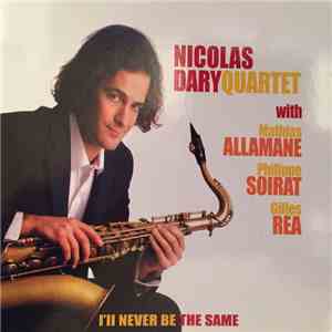 Nicolas Dary - I'll Never Be The Same flac download