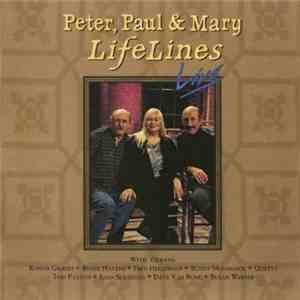 Peter, Paul & Mary - LifeLines Live flac download