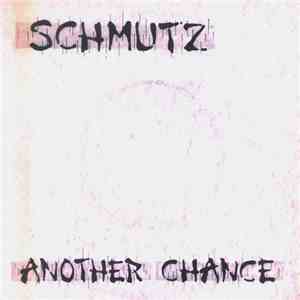 Schmutz - Another Chance flac download